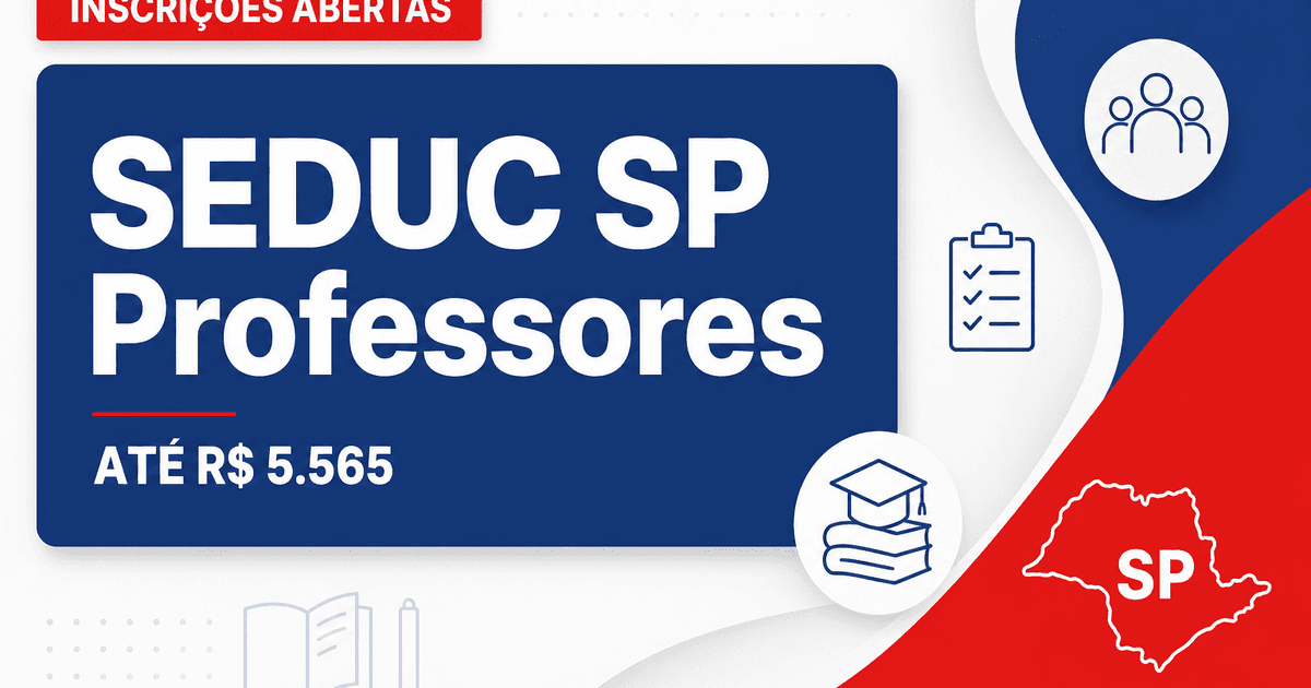 SEDUC - Secretaria da Educação do Estado de São Paulo: SEDUC - SP prorroga inscrições para seleção de professores da red - Secretaria da Educação do Estado de São Paulo
