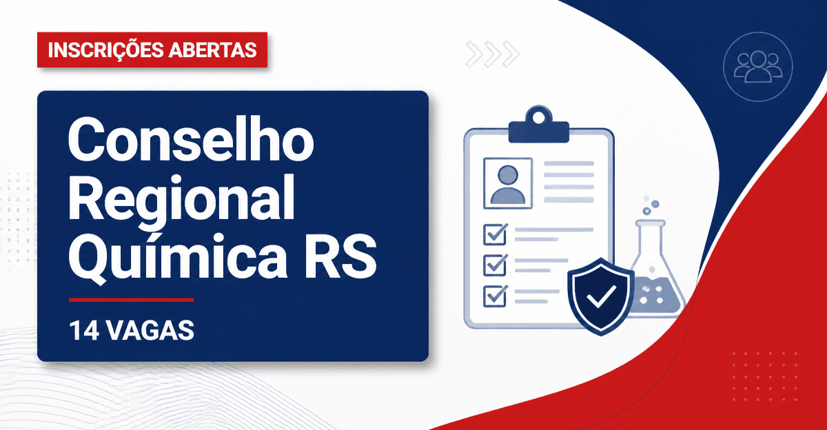 Conselho Regional de Química RS abre concurso com 14 vagas e salários de até R$7.600 - Conselho Regional de Química