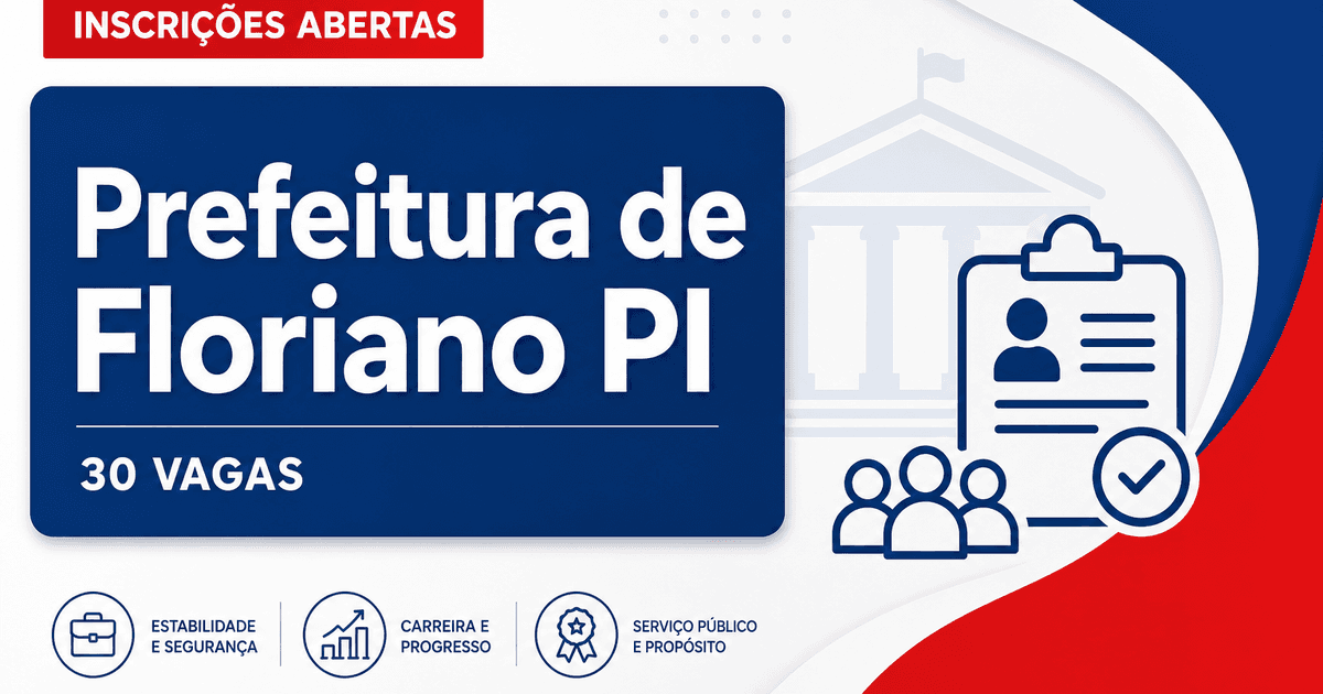 Prefeitura de Floriano: Prefeitura de Floriano - PI abre concurso público com 30 vagas para o cargo de Cuidador de Aluno - Prefeitura de Floriano