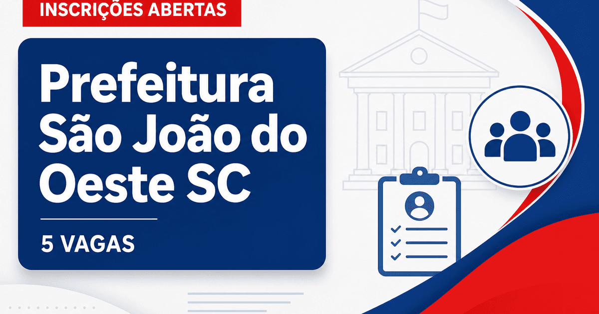 Prefeitura de São João do Oeste: Prefeitura de São João do Oeste - SC abre concursos públicos para diversos cargos - Prefeitura de São João do Oeste
