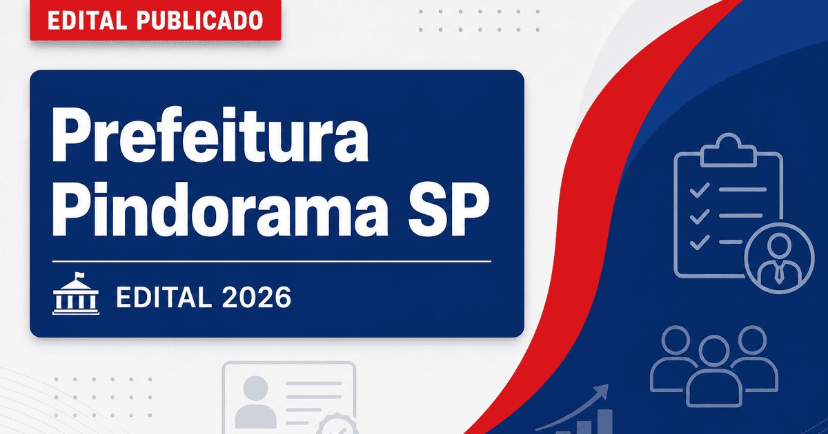 Prefeitura de Pindorama SP retifica concurso público 2026 - Prefeitura de Pindorama