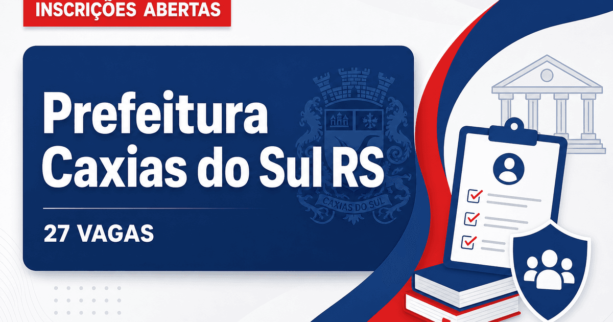 Prefeitura de Caxias do Sul: Prefeitura de Caxias do Sul - RS abre concurso com salários de até R$ 11.614,55 - Prefeitura de Caxias do Sul