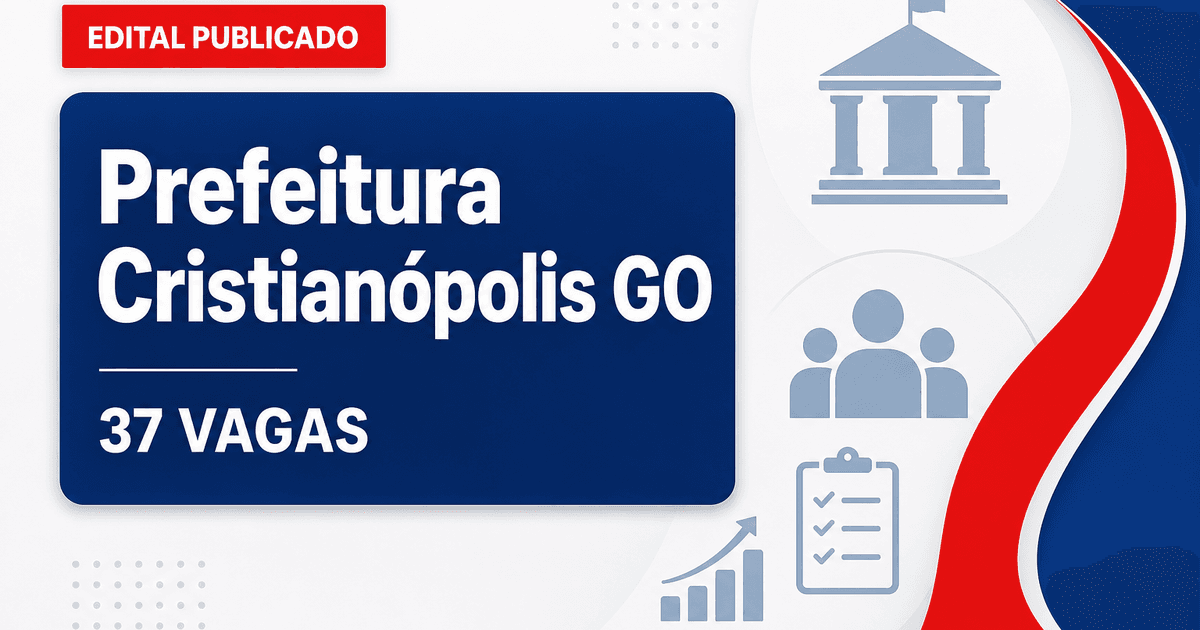 Prefeitura de Cristianópolis GO retifica concurso público com 37 vagas - Prefeitura de Cristianópolis