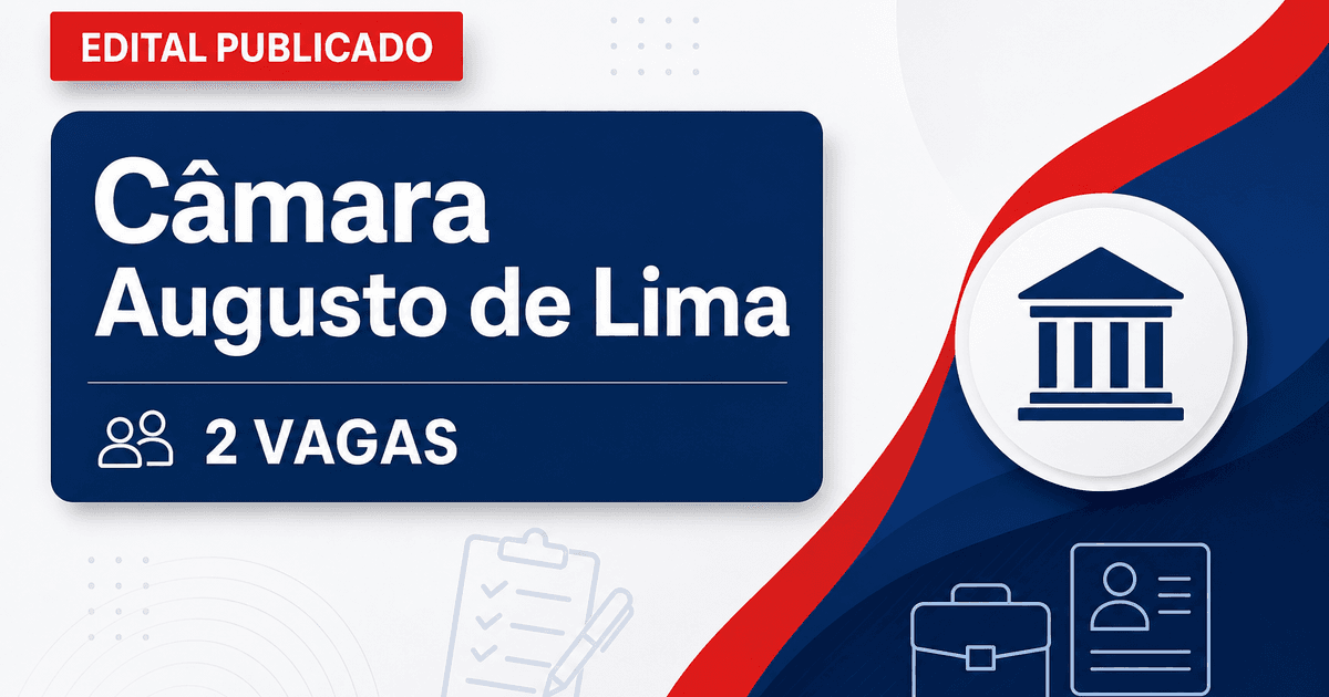 Concurso Câmara Municipal de Augusto de Lima MG abre 2 vagas imediatas - Câmara Municipal de Augusto de Lima