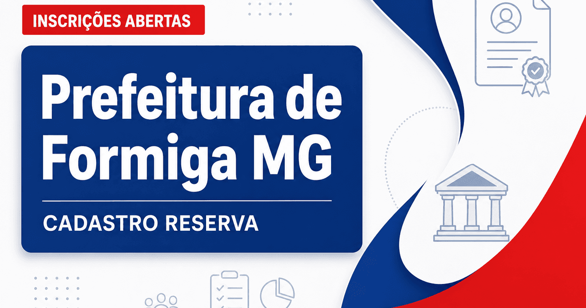 Concurso Secretaria Municipal de Educação Formiga MG abre cadastro de reserva - Secretaria Municipal de Educação