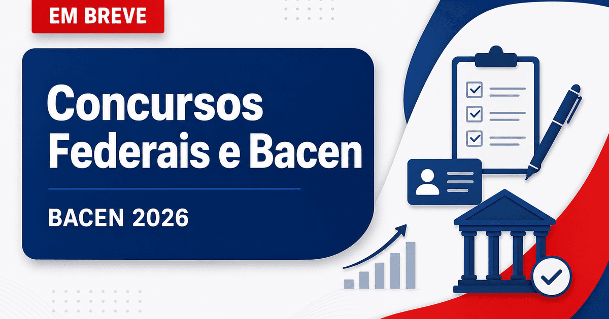 Concursos Federais e Bacen se destacam nesta terça, dia 23 - s Federais e Bacendestacam nesta terça, dia 23