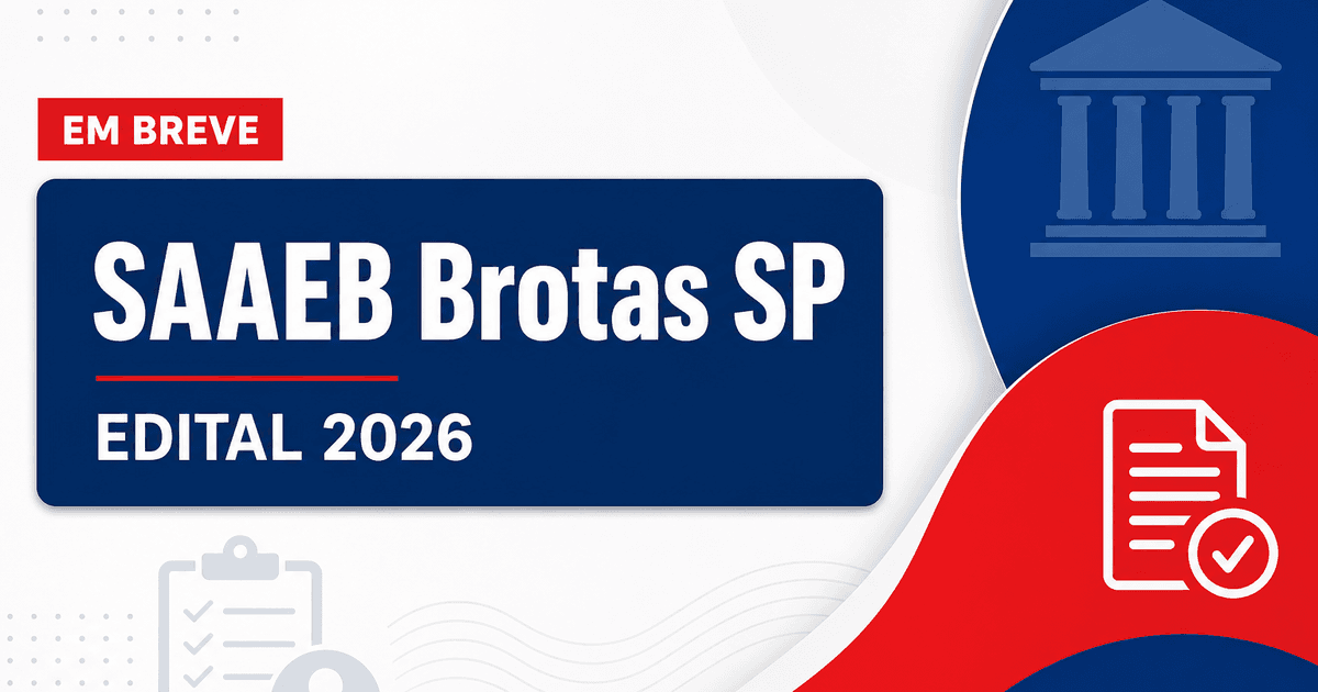 Concurso SAAEB Brotas SP: novo edital em breve para níveis fundamental, médio e superior - SAAEB