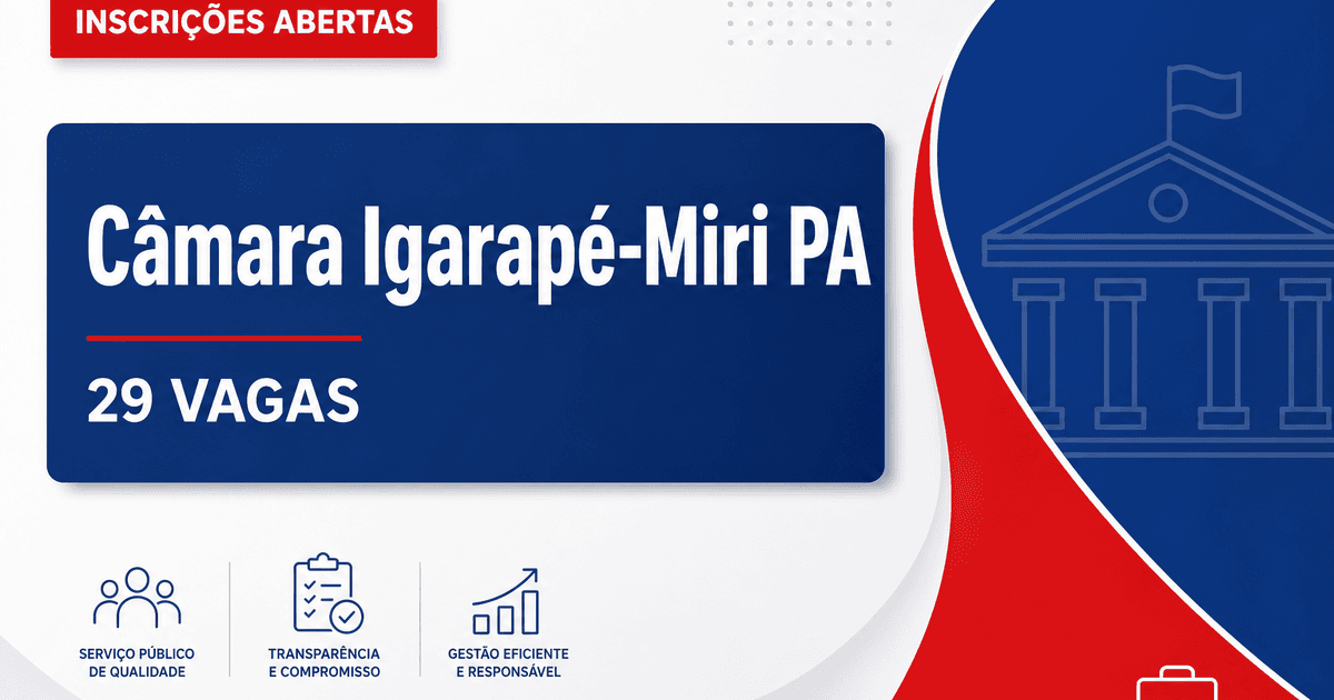 Câmara de Igarapé-Miri: Câmara de Igarapé-Miri - PA abre concurso público com salários de até R$ 5.000,00 - Câmara de Igarapé-Miri