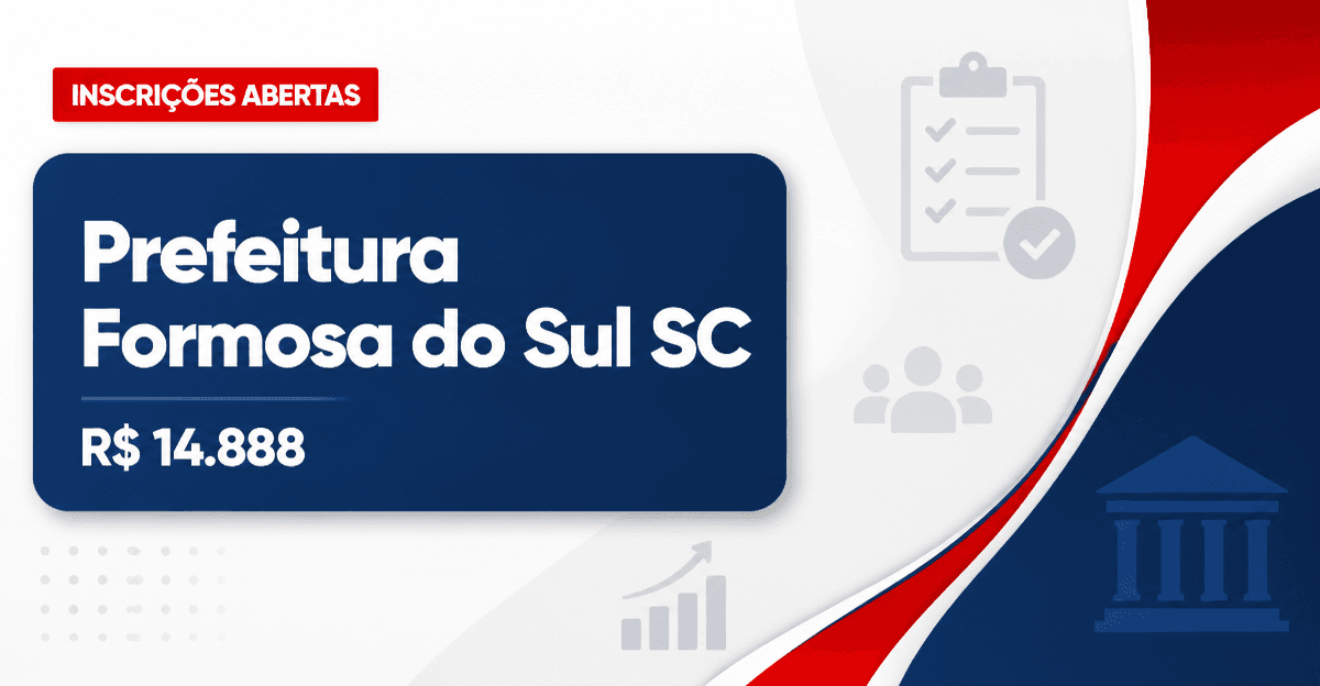 Prefeitura de Formosa do Sul - SC abre concurso com salários de até R$ 14.888,33 - Prefeitura de Formosa do Sul