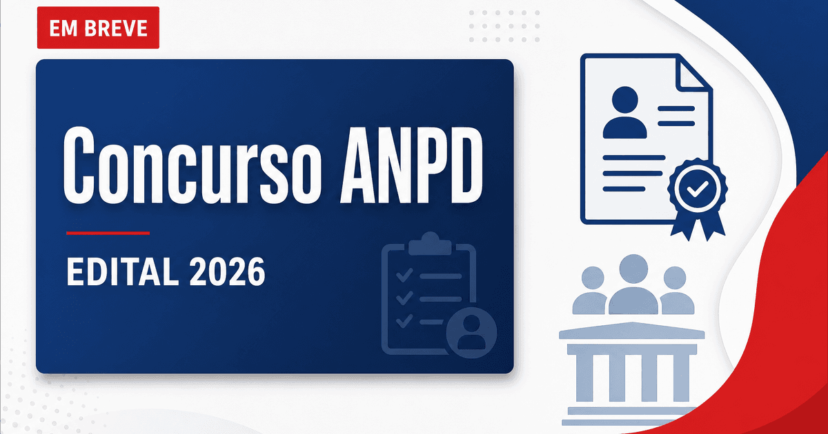 Concurso ANPD: cargos, salários, requisitos e como funciona - ANPD: cargos, salários, requisitos e como funciona