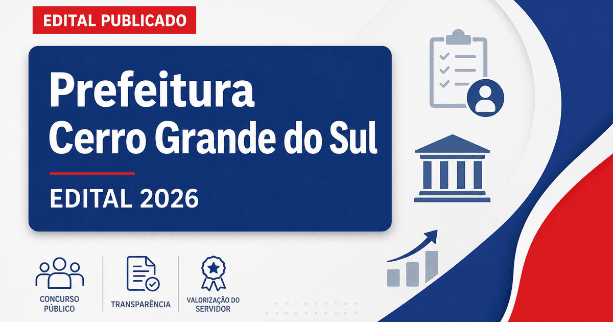 Concurso Prefeitura de Cerro Grande do Sul RS abre vagas nível fundamental e superior - Prefeitura de Cerro Grande do Sul