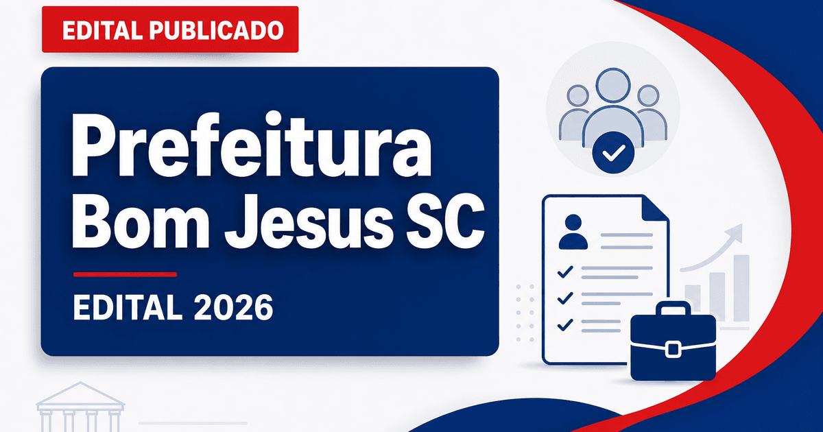 Prefeitura de Bom Jesus - SC abre seleção para Professor de Ensino Fundamental - Prefeitura de Bom Jesus