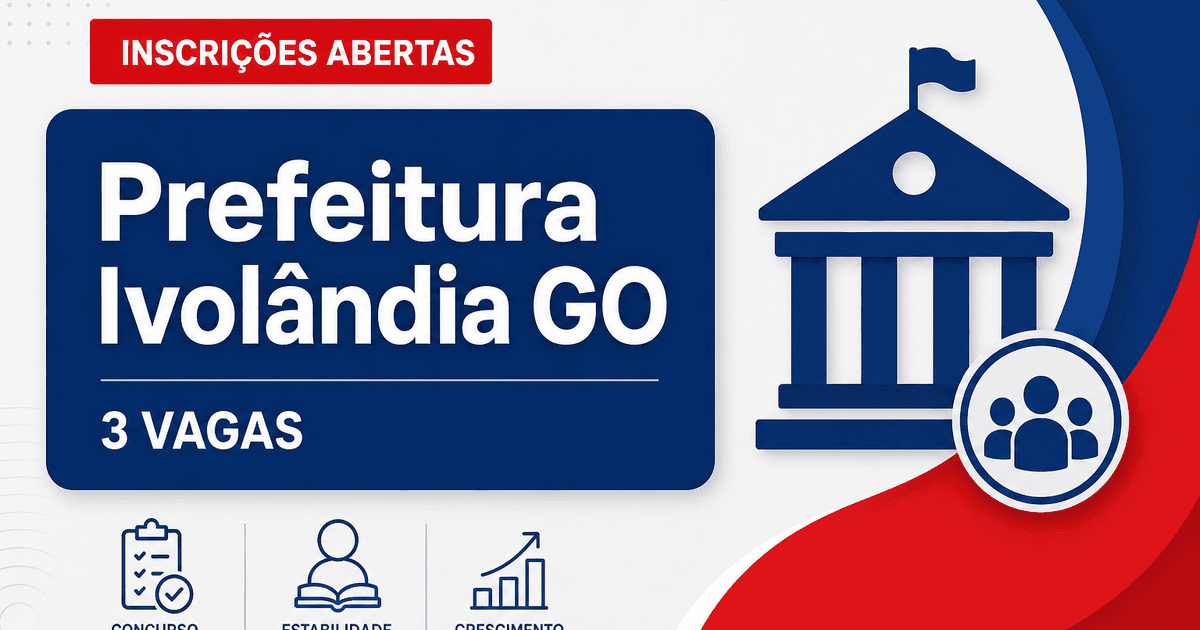 Prefeitura de Ivolândia: Prefeitura de Ivolândia - GO abre processo seletivo com salários de até R$ 3.048,00 - Prefeitura de Ivolândia