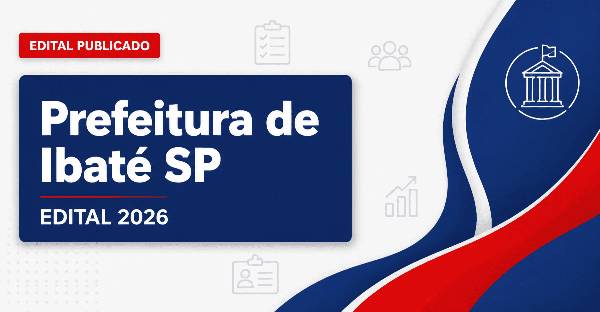 Prefeitura de Ibaté - SP retifica concursos públicos para diversos níveis de escolaridade - Prefeitura de Ibaté