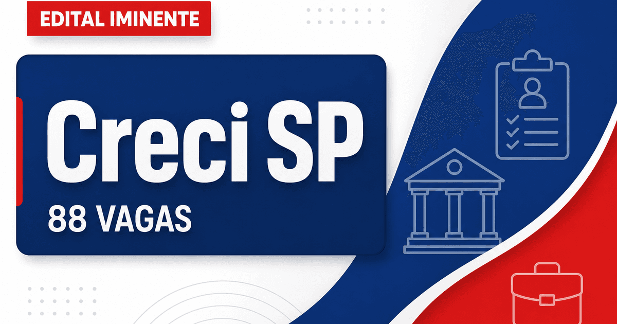 Concurso Creci SP: assinado contrato com banca e edital com 88 vagas e cadastros já pode sair - Conselho Regional de Corretores de Imoveis