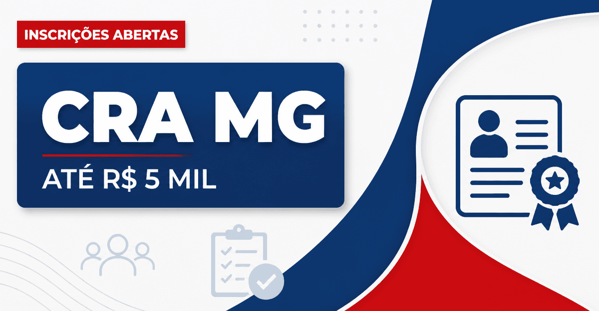 Concurso do CRA MG abre inscrições para cargos que pagam até R$ 5 mil - Conselho Regional de Administração de Minas Gerais