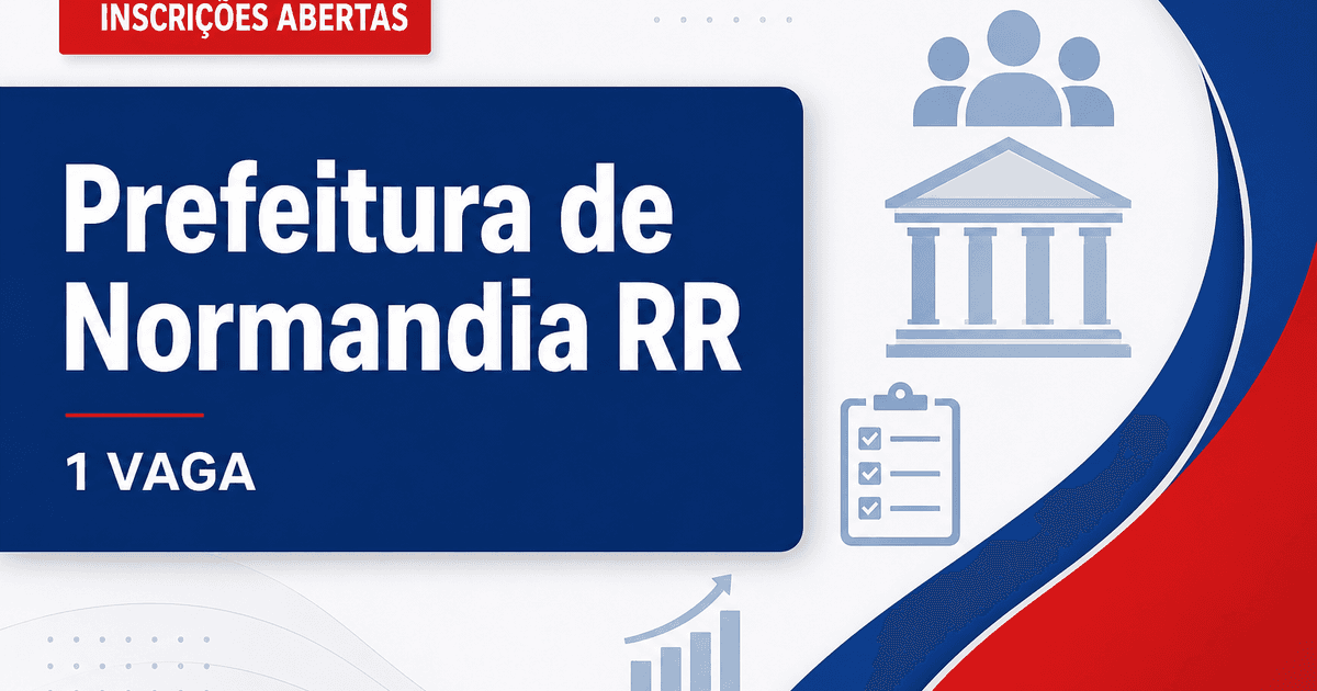 Prefeitura de Normandia RR abre processo seletivo com 1 vaga para nutricionista - Prefeitura de Normandia