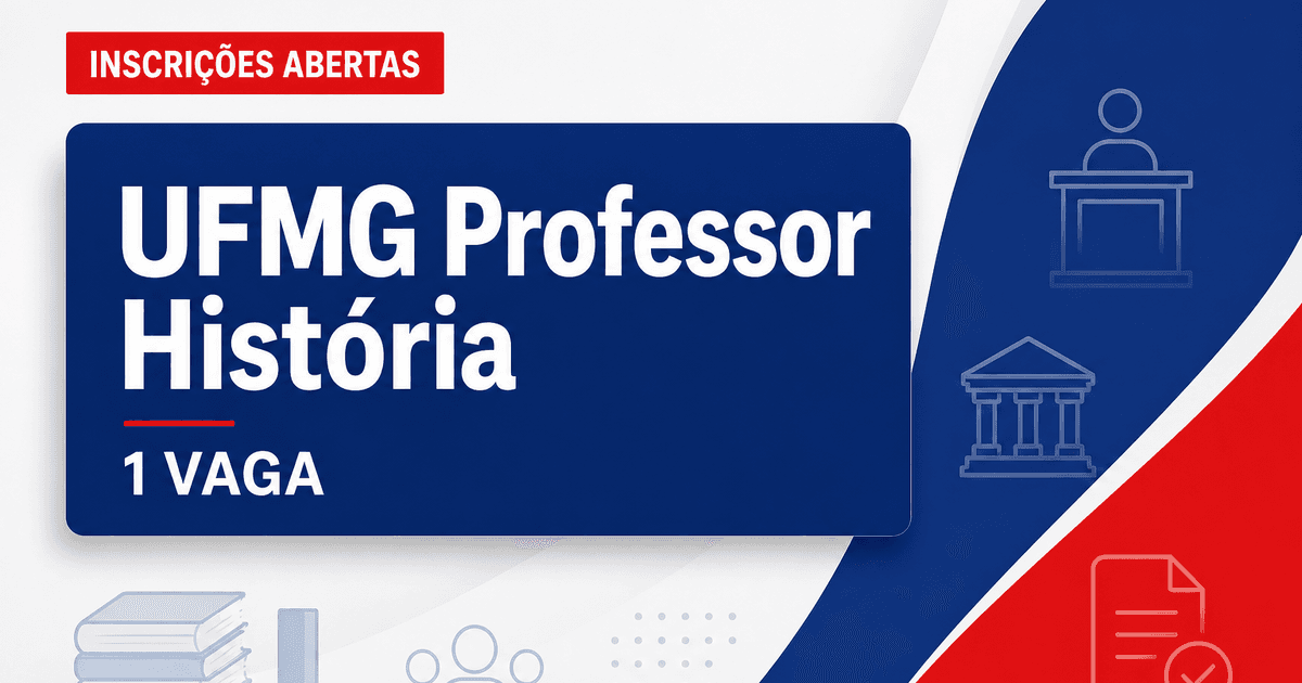 Universidade Federal de Minas Gerais abre processo seletivo com 1 vaga para professor de História Medieval - Universidade Federal de Minas Gerais