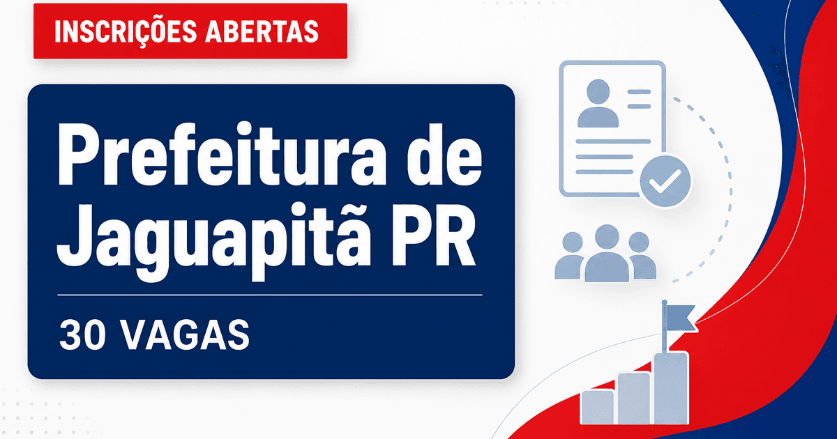 Prefeitura de Jaguapitã PR abre processo seletivo com 30 vagas - Prefeitura de Jaguapitã