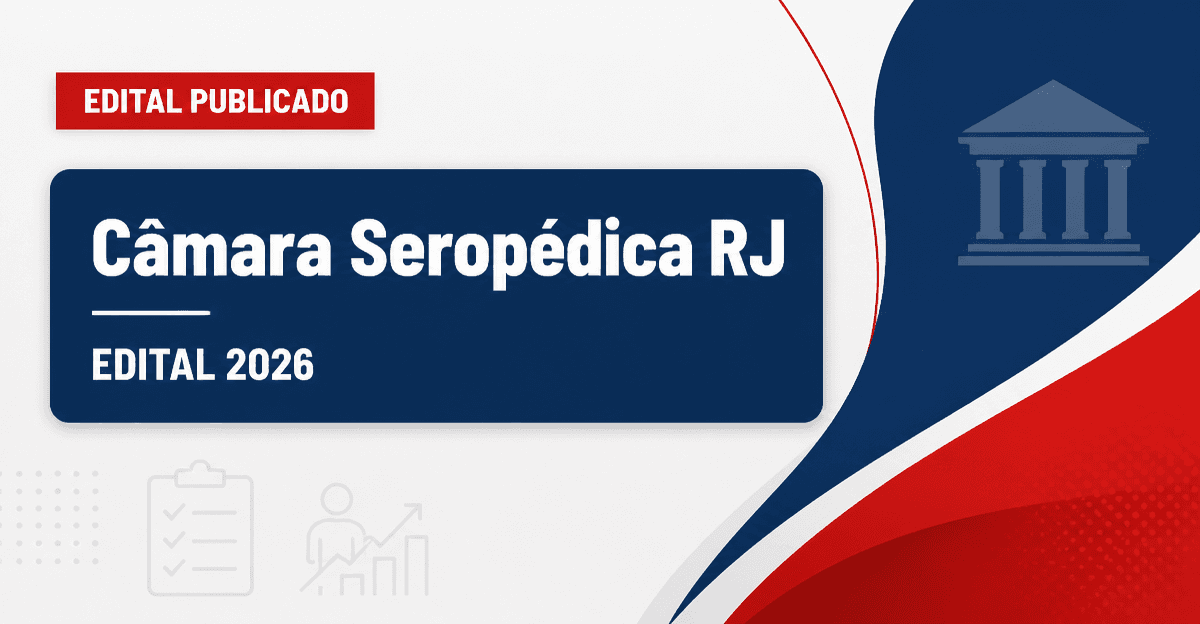 Câmara de Seropédica - RJ retifica concursos com vagas imediatas e cadastro de reserva - Câmara de Seropédica