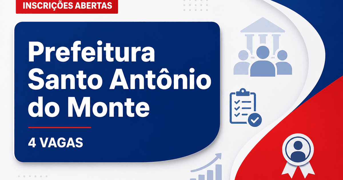 Prefeitura de Santo Antônio do Monte MG abre processo seletivo Educação com 4 vagas - Prefeitura de Santo Antônio do Monte