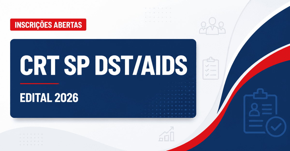 Processo seletivo do CRT SP aberto! Saiba sobre inscrição, vagas e provas - Centro de Referência e Treinamento em DST/AIDS
