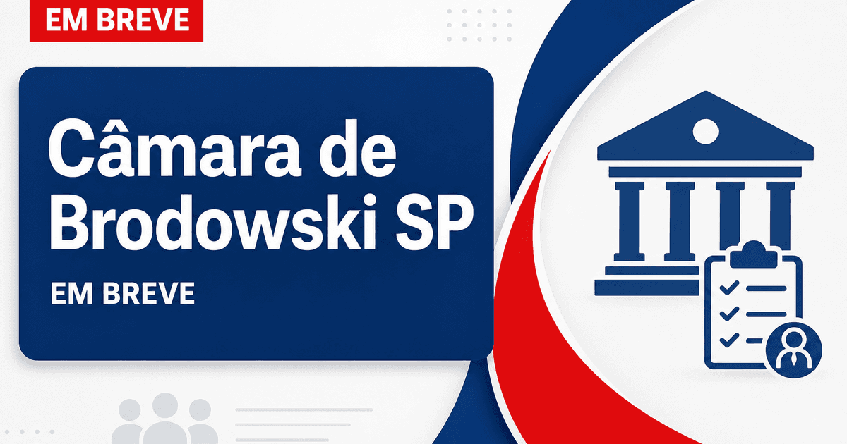Concurso Câmara de Brodowski SP: adiado pregão para a escolha da banca para nova seleção - Câmara de Brodowski