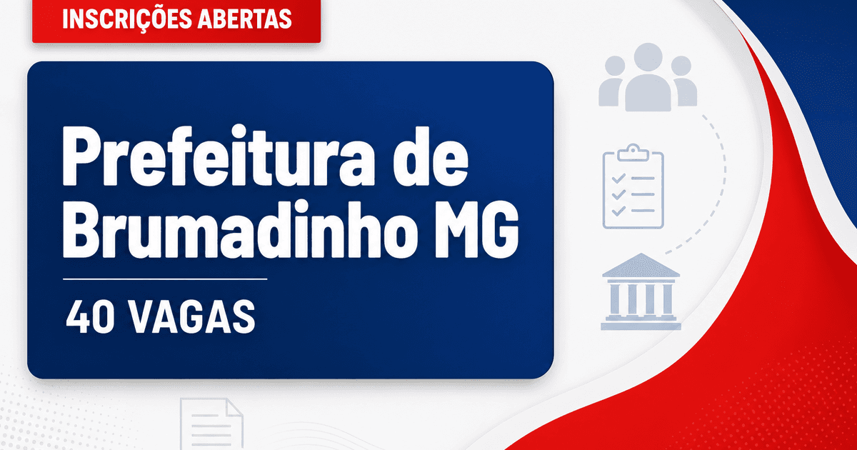 Concurso da Prefeitura de Brumadinho MG abre inscrições para 40 vagas - Prefeitura de Brumadinho