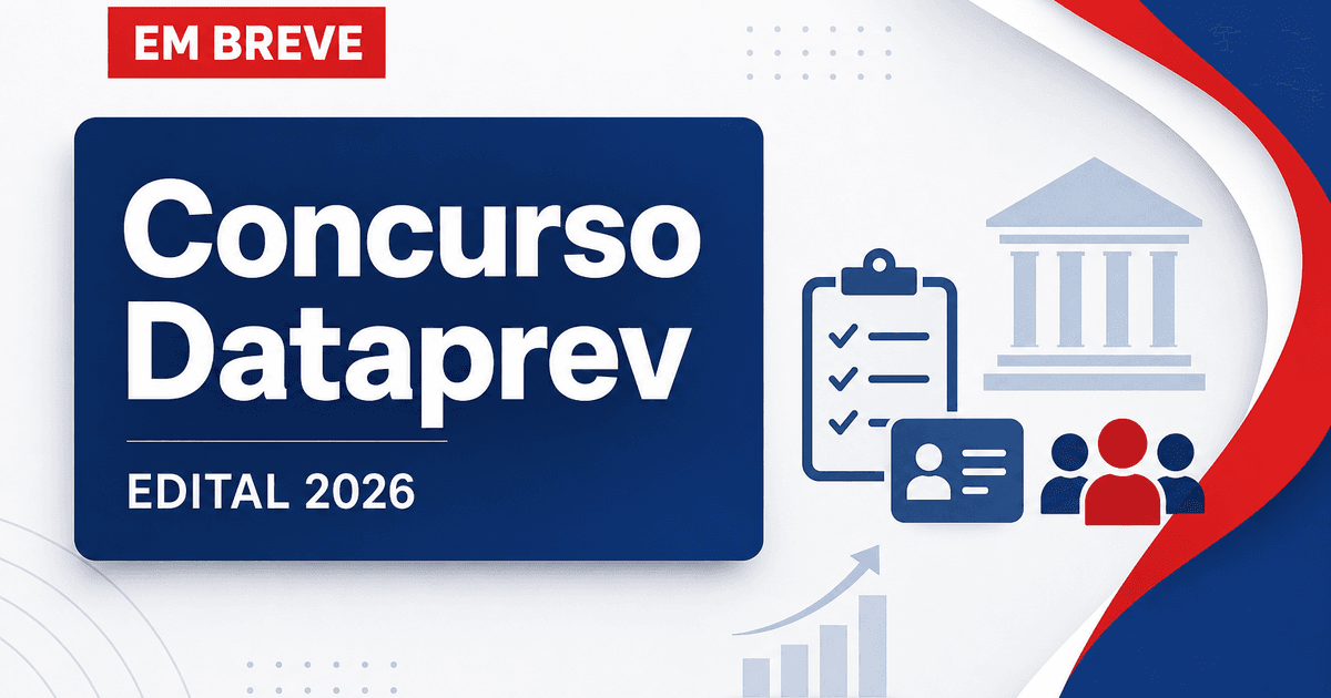 Concurso Dataprev: saiba cargos, salários, requisitos e provas - Dataprev: saiba cargos, salários, requisitos e provas
