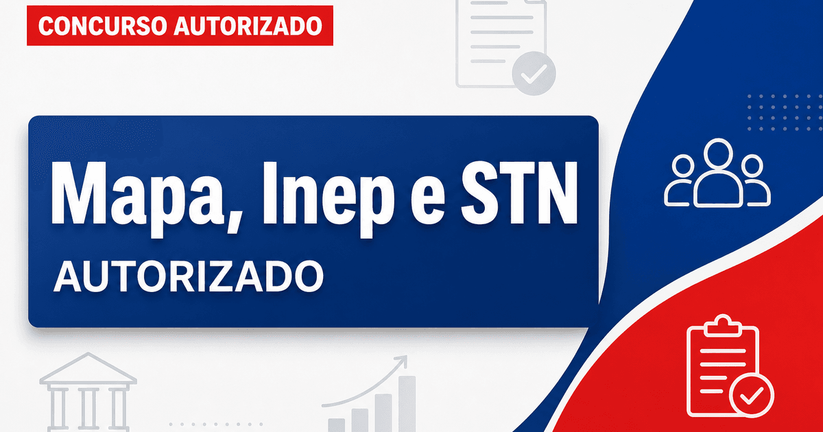 Concursos Mapa, Inep e STN têm provimentos adicionais autorizados - s Mapa, Inep e STN têm provimentos adicionais autorizados