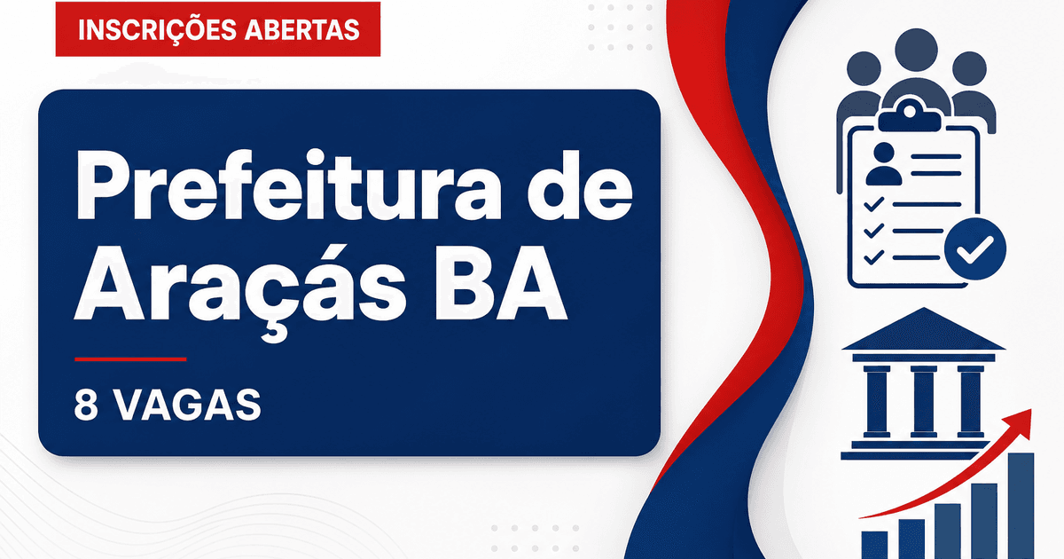 Prefeitura de Araçás: Prefeitura de Araçás - BA abre concurso público com vagas para Guardas e Bombeiros Civis Municipai - Prefeitura de Araçás