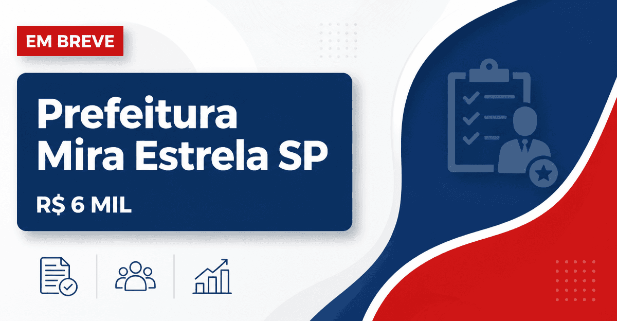Concurso da Prefeitura de Mira Estrela (SP) oferece salários acima de R$ 6 mil - Prefeitura de Mira Estrela