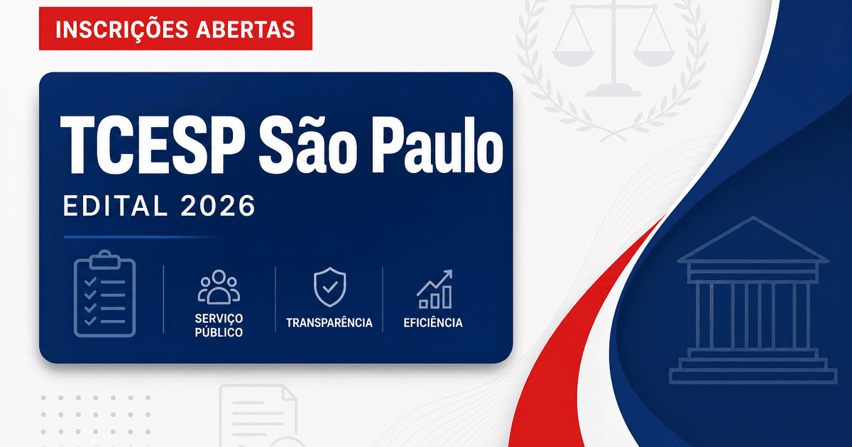 TCESP - SP abre concurso com vagas para Auditor de Controle Externo - Tribunal de Contas do Estado de São Paulo