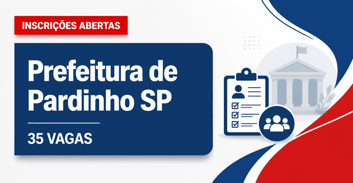 Concurso da Prefeitura de Pardinho (SP) abre inscrições para 35 vagas - Prefeitura de Pardinho