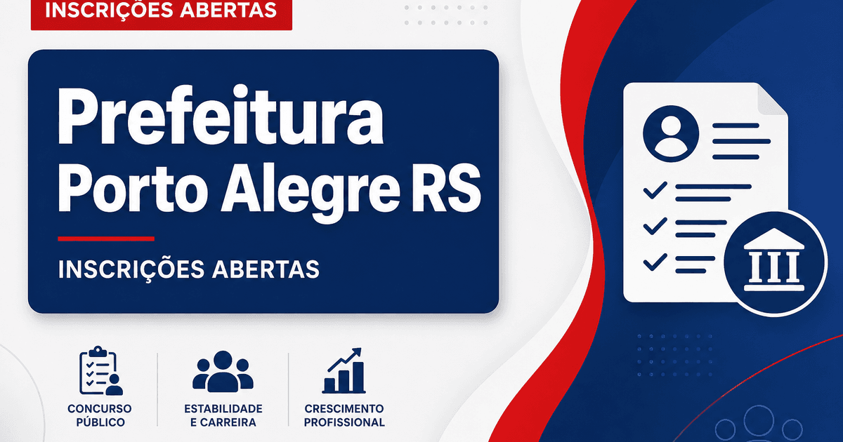 Concurso da Prefeitura de Porto Alegre (RS) abre inscrições para ensino médio - Prefeitura de Porto Alegre