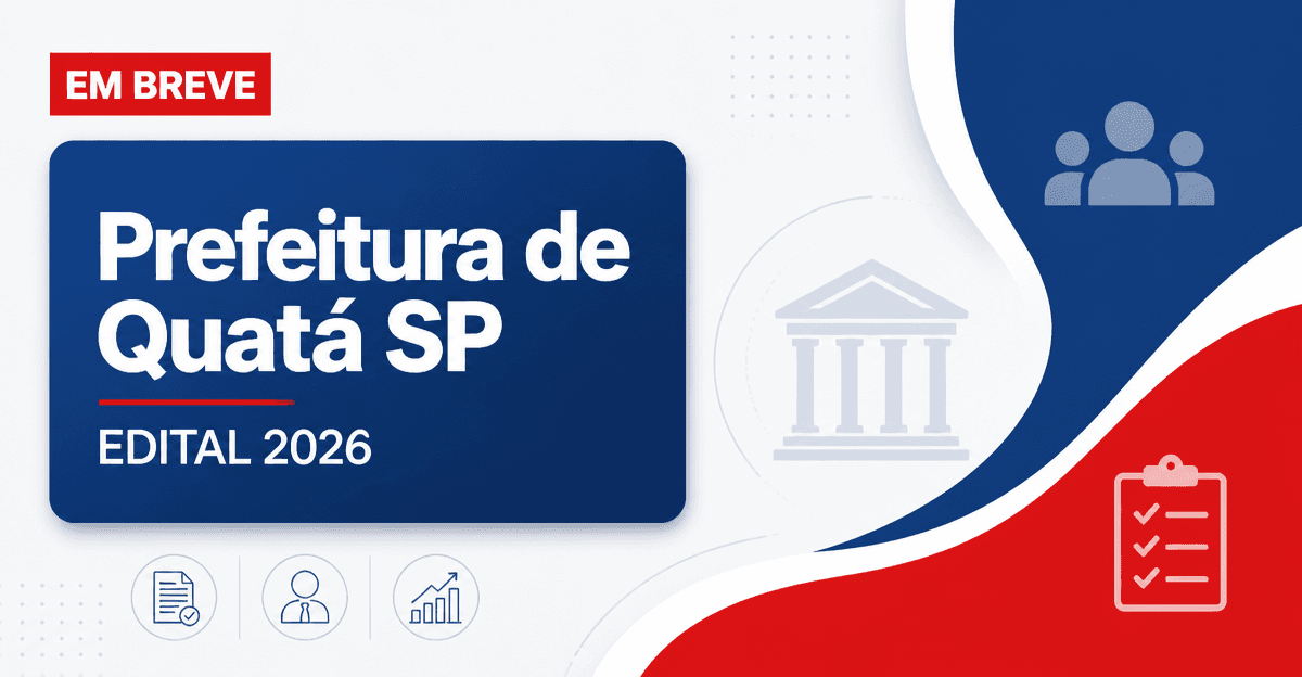 Processo seletivo da Prefeitura de Quatá SP: chances para níveis médio e técnico - Prefeitura de Quatá