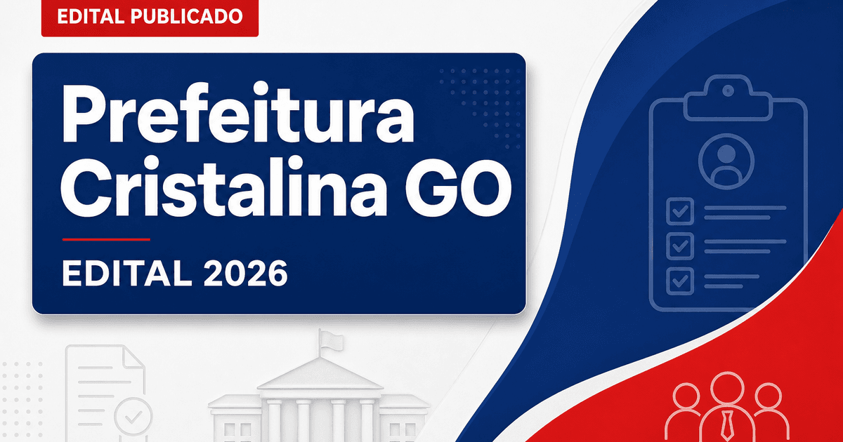 Prefeitura de Cristalina - GO lança edital de concurso público para a Secretaria de Educação - Prefeitura de Cristalina