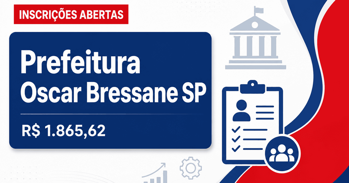 Prefeitura de Oscar Bressane: Prefeitura de Oscar Bressane - SP abre concurso para cargos de nível fundamental - Prefeitura de Oscar Bressane