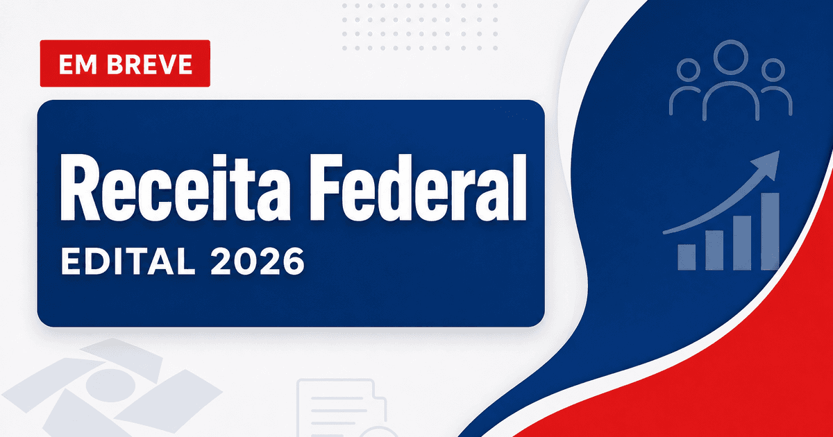 Concurso Receita Federal: edital e provas já têm prazos previstos - Receita Federal: edital e provas já têm prazos previstos