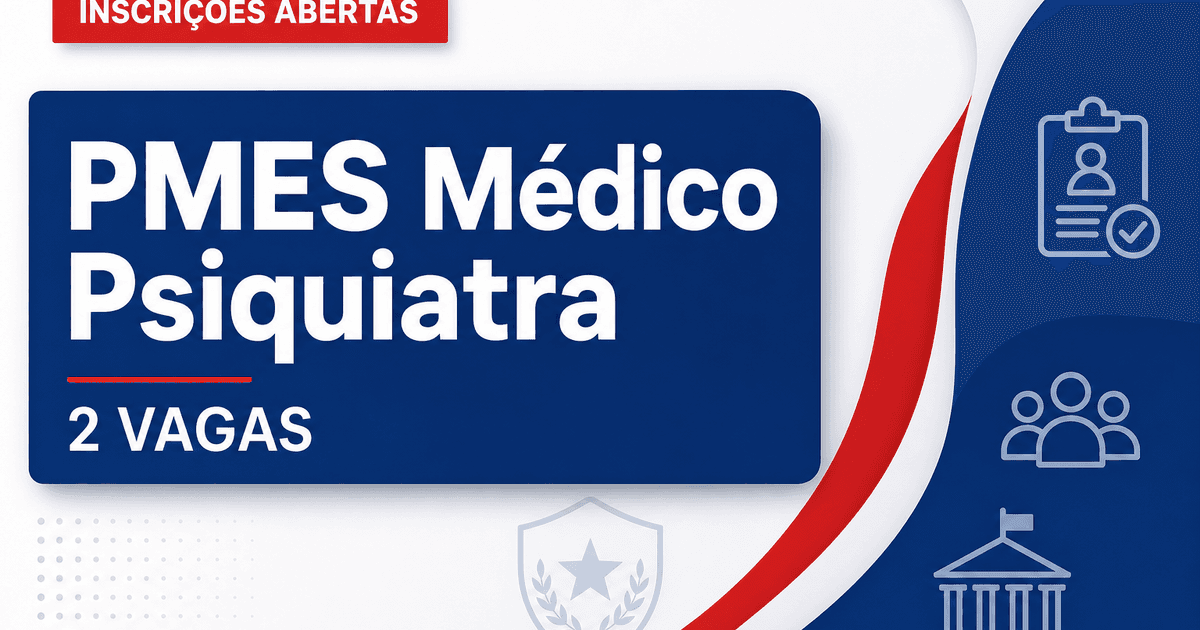 PMES abre seleção para o cargo de médico psiquiatra com duas vagas disponíveis - Polícia Militar do Espírito Santo
