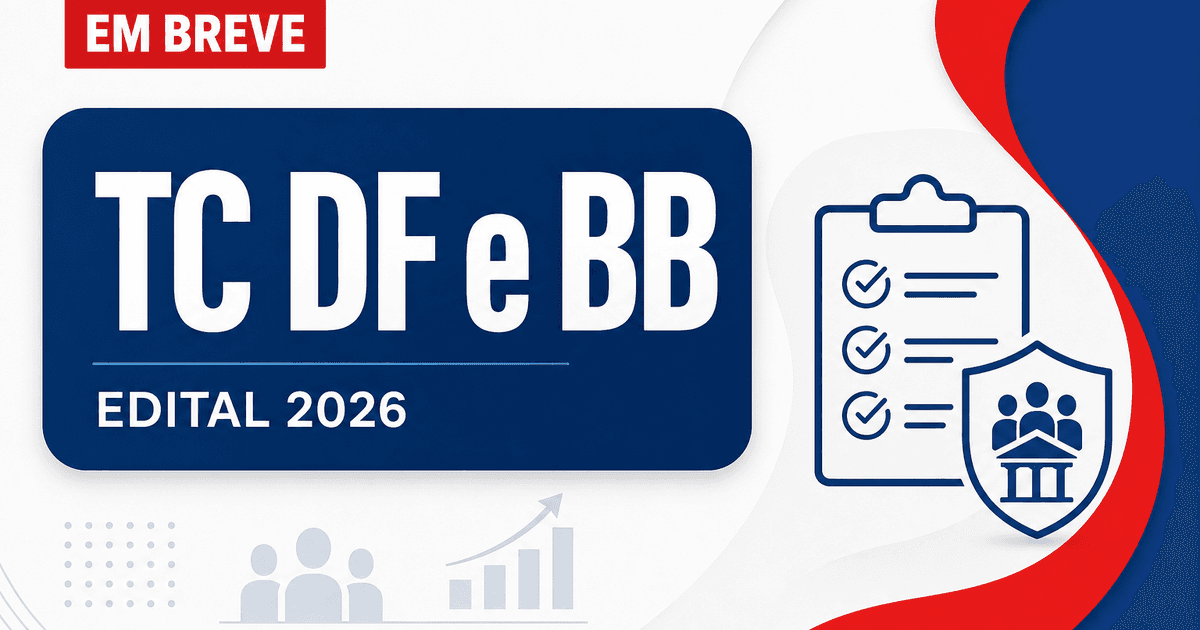 Concursos TC DF e Banco do Brasil são destaques nesta quinta, 9 - Tribunal de Contas do Distrito Federal, Banco do Brasil