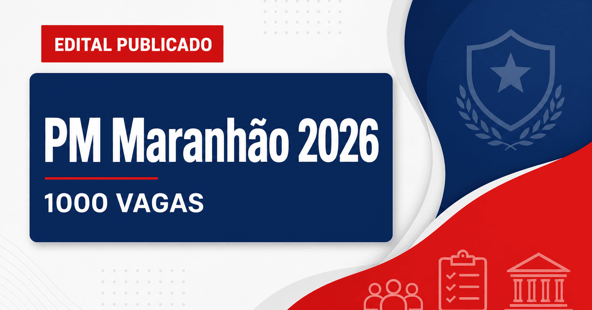 Concurso PM MA tem edital publicado para mil vagas de soldado - Polícia Militar