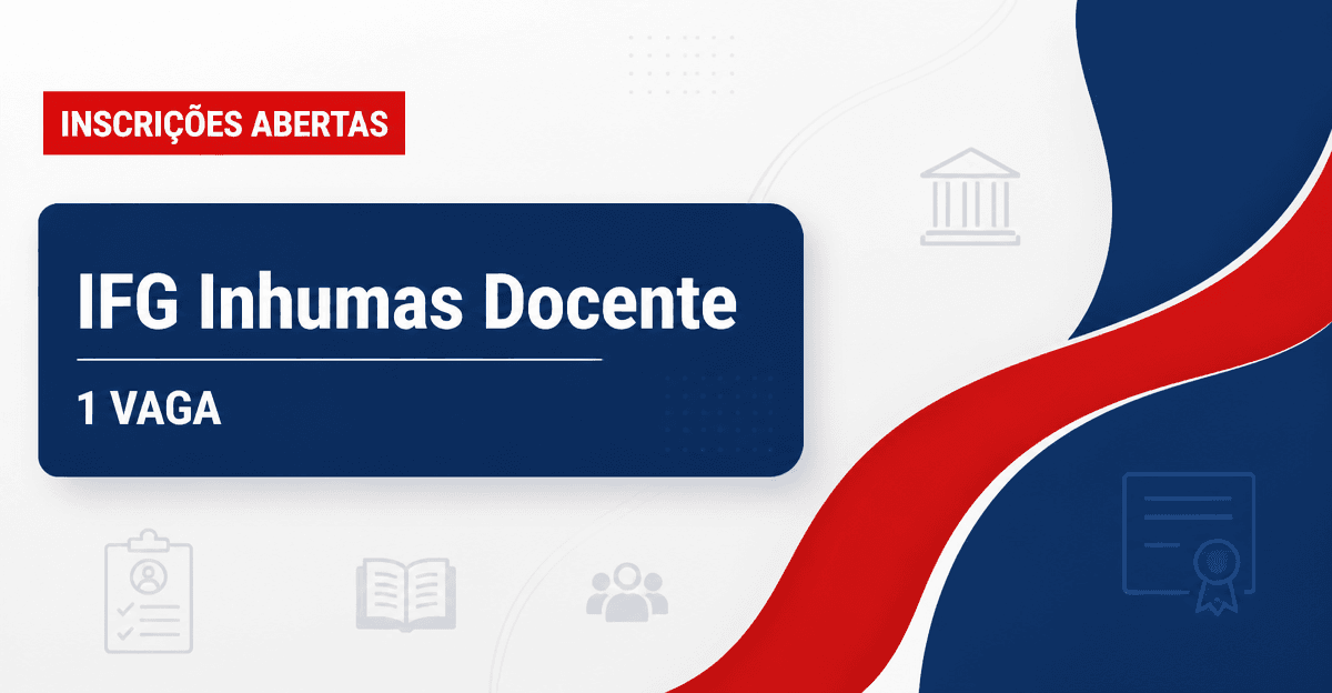 IFG - Instituto Federal de Educação, Ciência e Tecnologia de Goiás - Campus Inhumas: IFG - GO abre processo seletivo par - Instituto Federal de Educação, Ciência e Tecnologia de Goiás