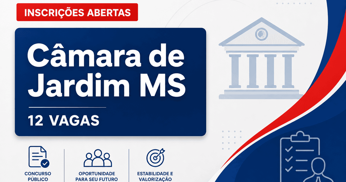 Câmara de Jardim: Câmara de Jardim - MS abre concurso público com salários de até R$ 10.000,00 - Câmara de Jardim