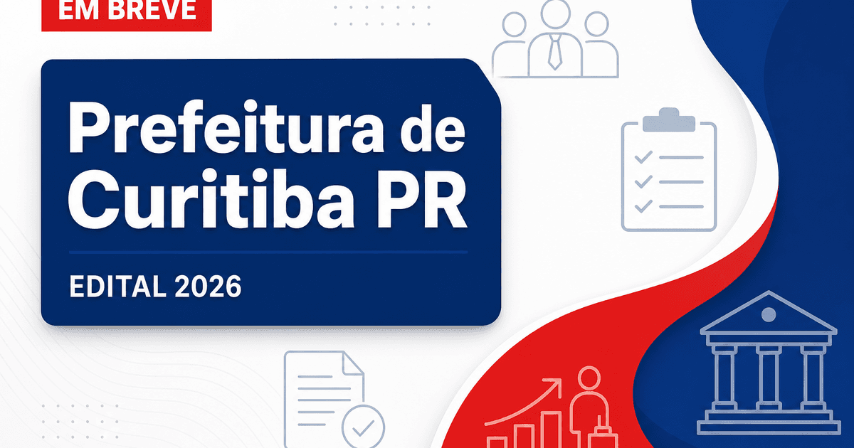 Novo concurso Curitiba PR tem banca organizadora definida - Prefeitura de Curitiba