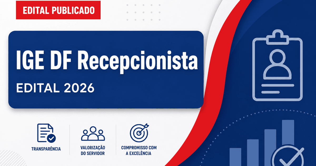 Concurso Instituto de Gestão Estratégica DF: cadastro reserva para recepcionista - Instituto de Gestão Estratégica