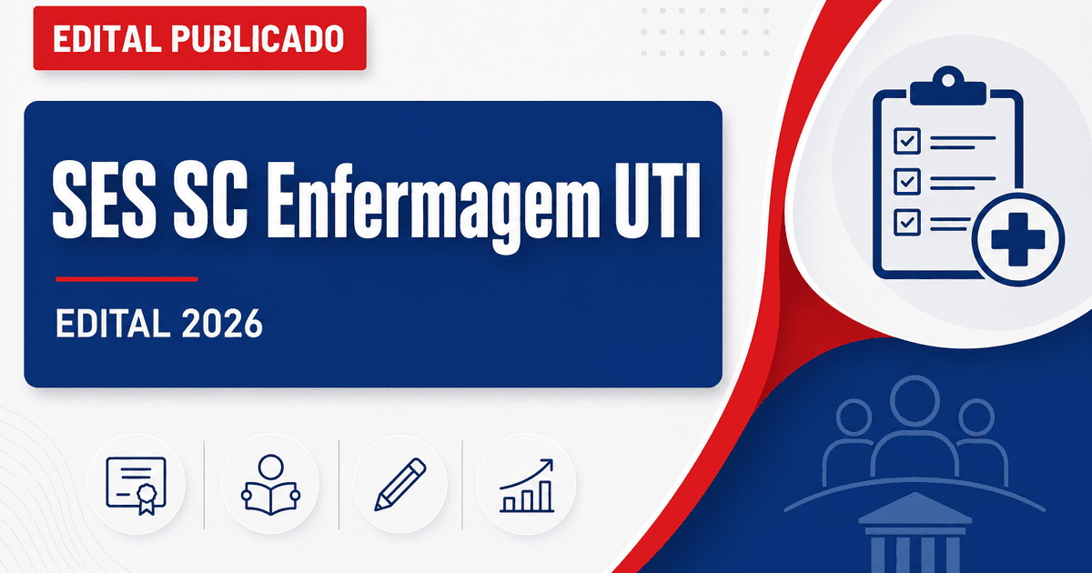 Secretaria de Saúde SC abre concurso para técnico em enfermagem UTI - Secretaria de Saúde