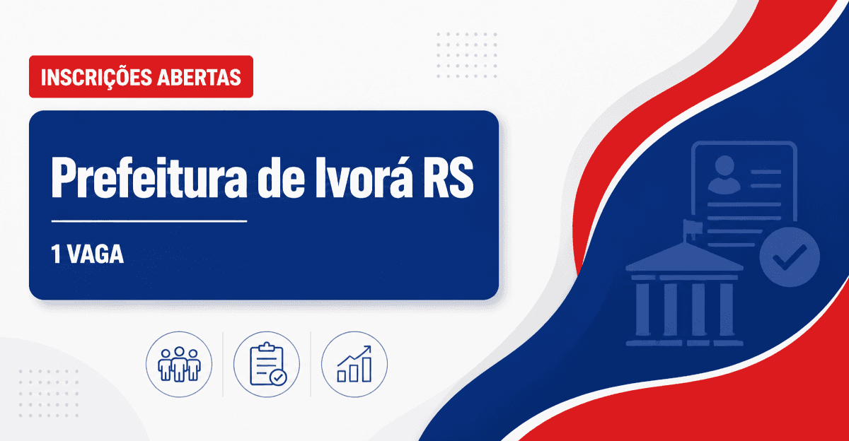 Prefeitura de Ivorá RS abre processo seletivo para oficineiro com 1 vaga - Prefeitura de Ivorá