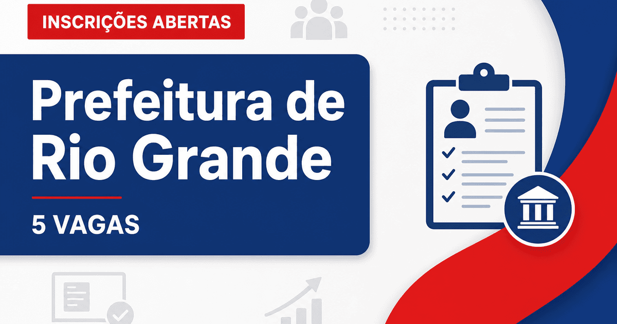 Prefeitura de Rio Grande RS abre processo seletivo com 5 vagas para educador social - Prefeitura de Rio Grande