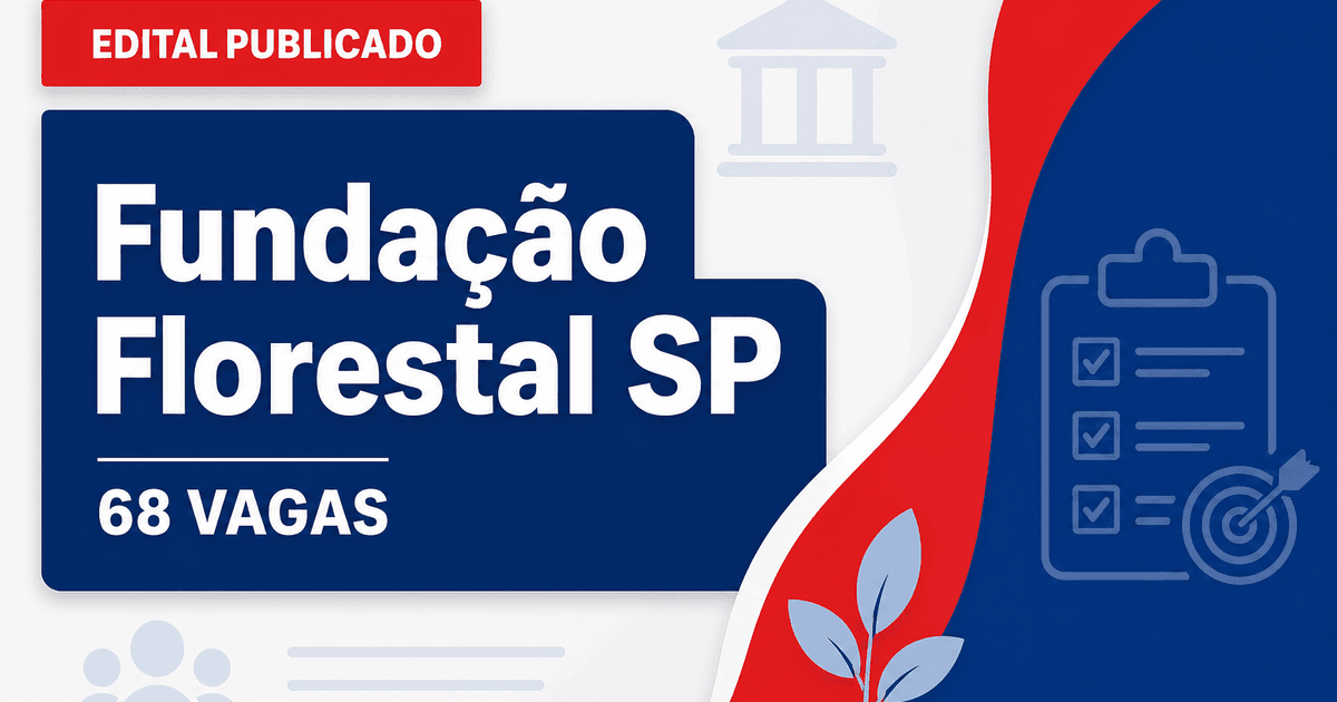 Fundação para Conservação e Produção Florestal de São Paulo: Fundação Florestal - SP publica edital retificado de concur - Fundação para Conservação e Produção Florestal de São Paulo